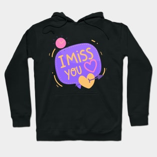 I miss you Hoodie